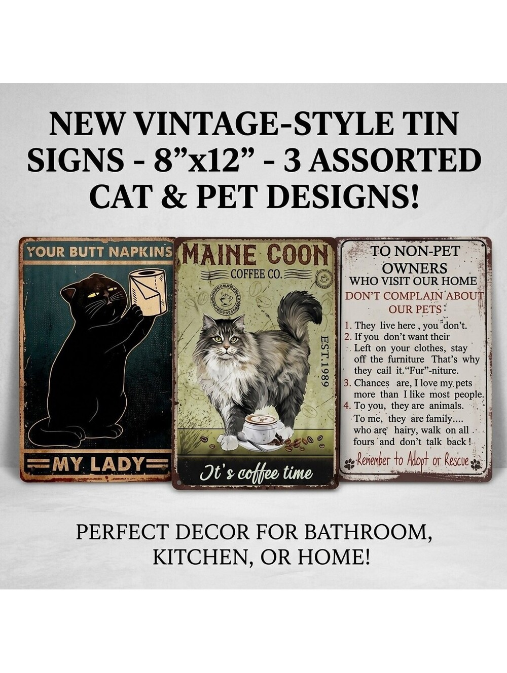 8"x12" Metal Tin Signs Lot of 4: / Maine Coon Coffee Butt Napkins Pet Owners
